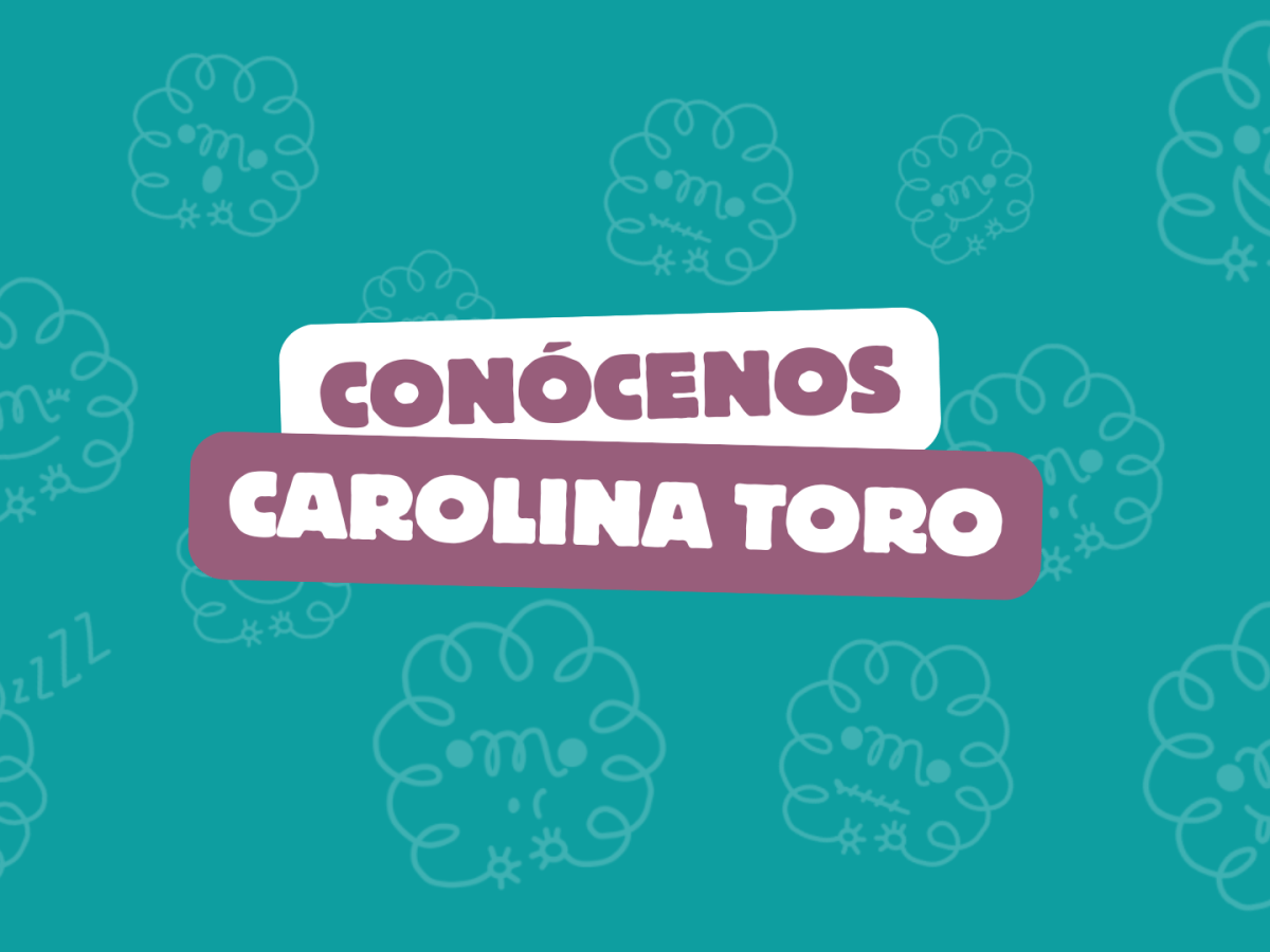 Conoce nuestro equipo: Carolina&nbsp;Toro
