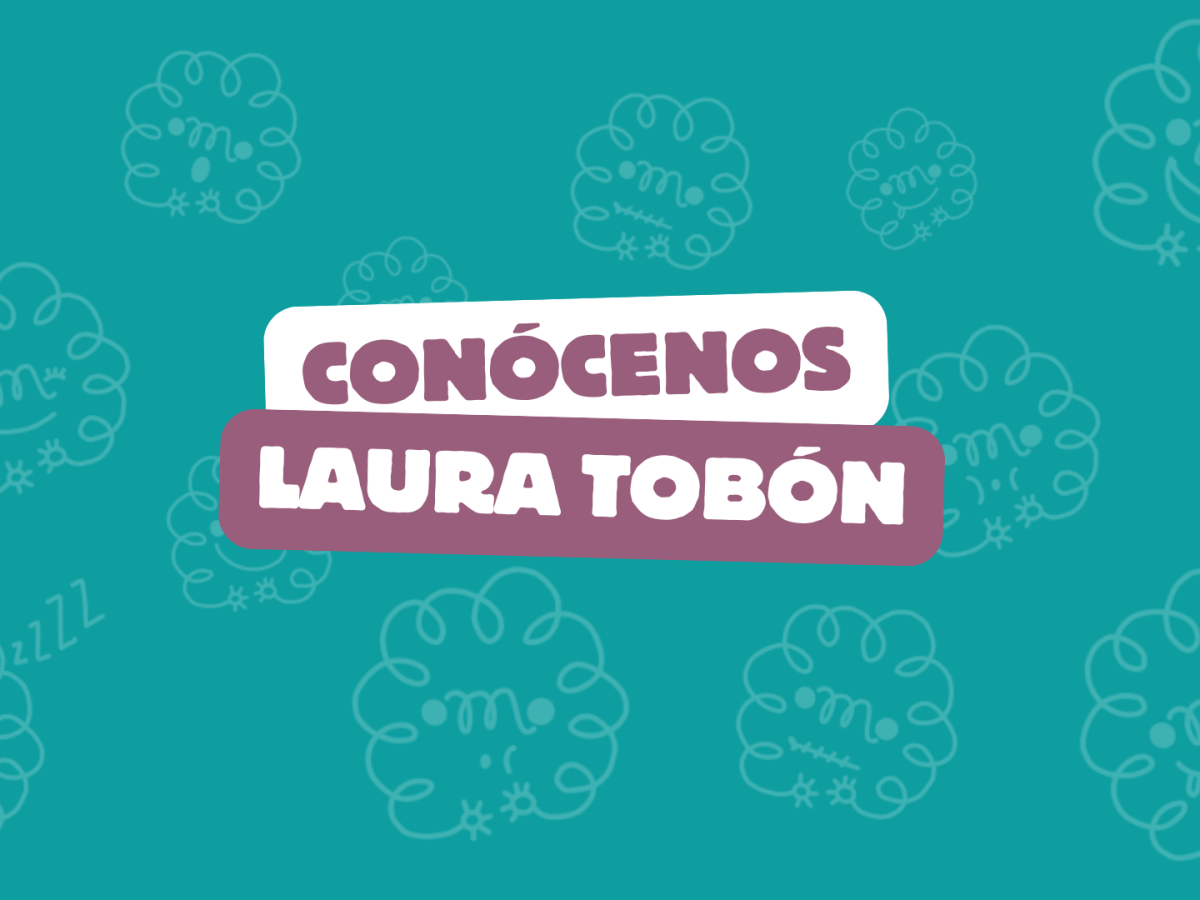 Conoce nuestro equipo: Psic. Laura&nbsp;Tobón